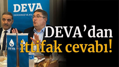 DEVA’dan ittifak cevabı!